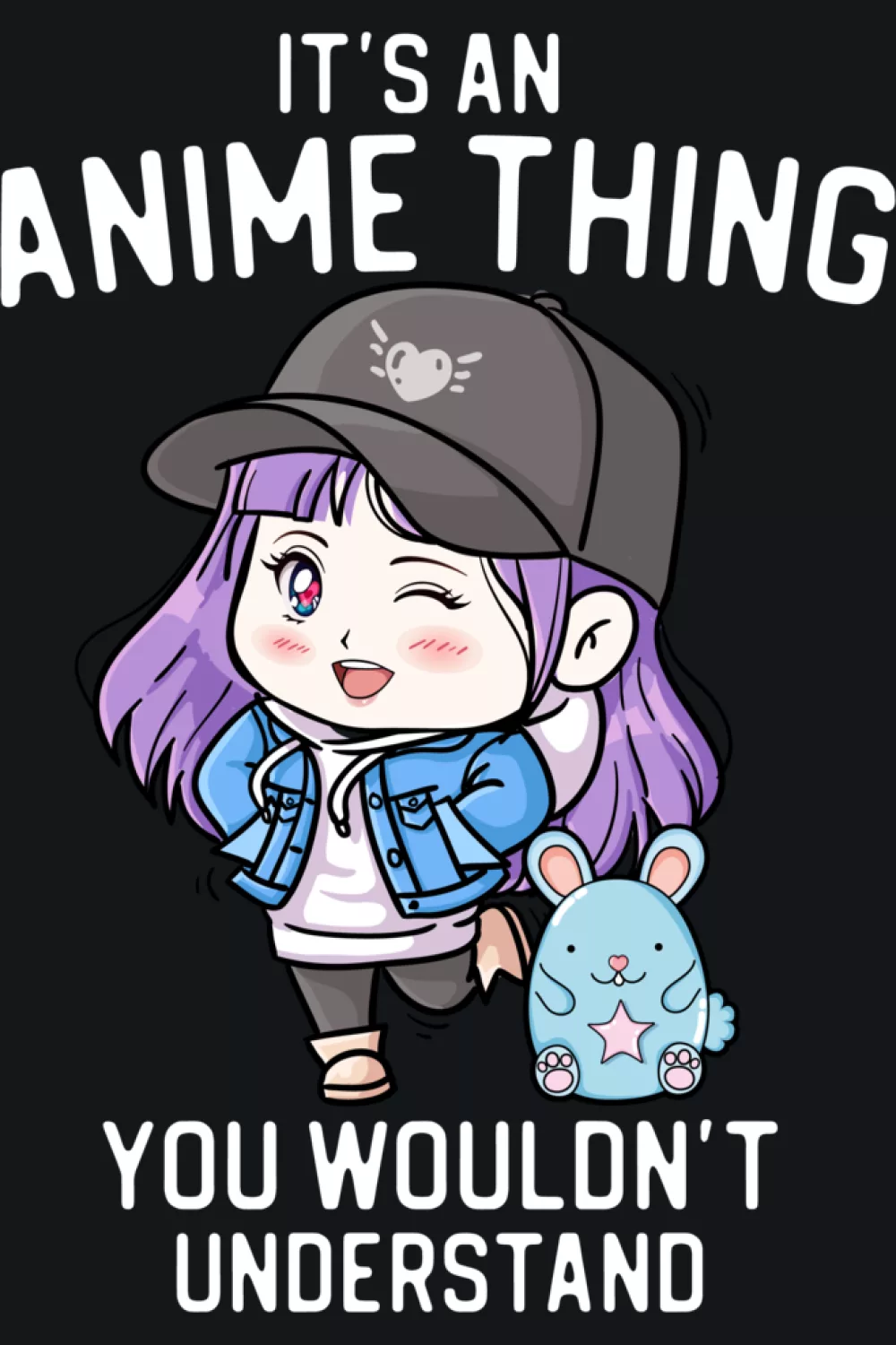 Casual anime fan in cap with It's an anime thing you would not understand message for relaxed outfits