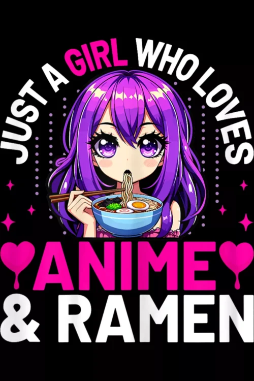 Just A Girl Who Loves Anime And Ramen Bowl Japanese Anime T-Shirt