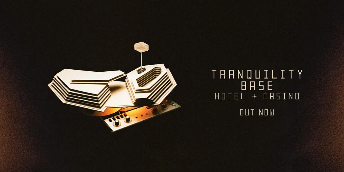Tranquility Base Hotel & Casino - Arctic Monkeys