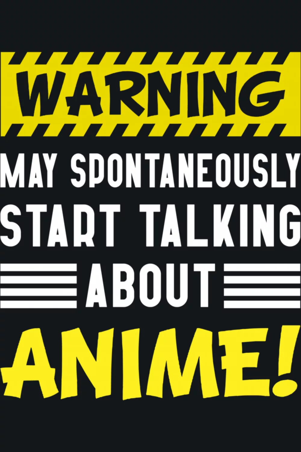 Warning header with bright yellow emphasis and large anime word for a loud caution sign vibe