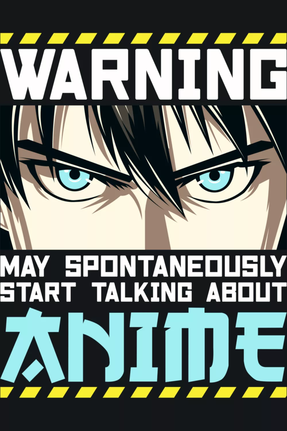 Bold warning header with sharp eyes and bright anime lettering for a punchy modern look
