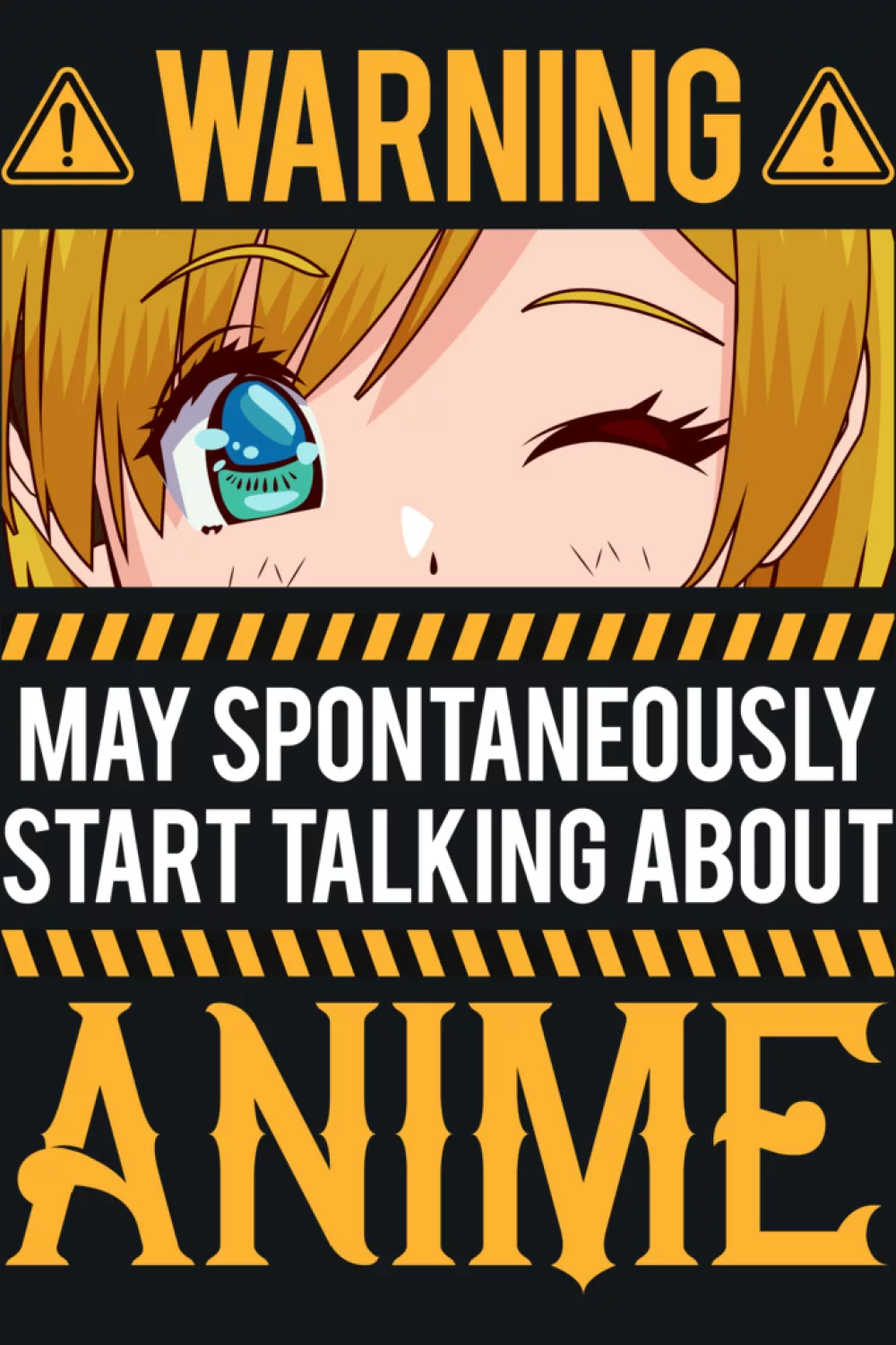 Warning sign style with a winking character and bold anime letters for a playful flirty vibe