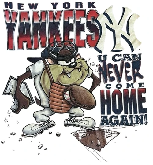 Yankees Taz Looney Tunes 1997 Shirt You Can Never Come Home
