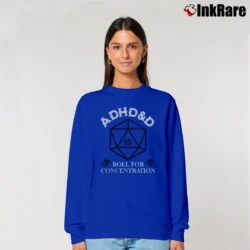Women’s Adhd Dungeons And Dragons Roll For Concentration Rpg Gaming Relaxed Sweatshirt in royal blue | Soft, Laid-Back Vibe