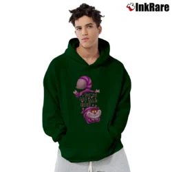 Men’s Alice In Wonderland Cheshire Cat We're All Mad Here Pullover Hoodie in forest green | Cozy, Durable, Modern Fit
