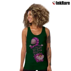 Women’s Alice In Wonderland Cheshire Cat We're All Mad Here Tank Top in forest green | Lightweight, Movement-Friendly