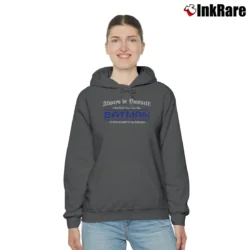 Women’s Always Be Yourself Unless You Can Be Batman Cozy Hoodie in charcoal | Warm, Structured, Stylish