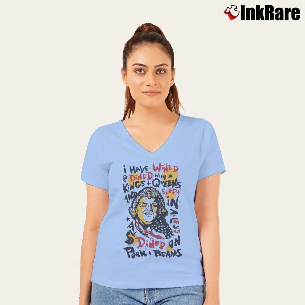 Women’s American Dreams Dusty Rhodes I Have Wined And Dined Quotes V-Neck Tee in light blue | Chic Neckline, Soft Texture