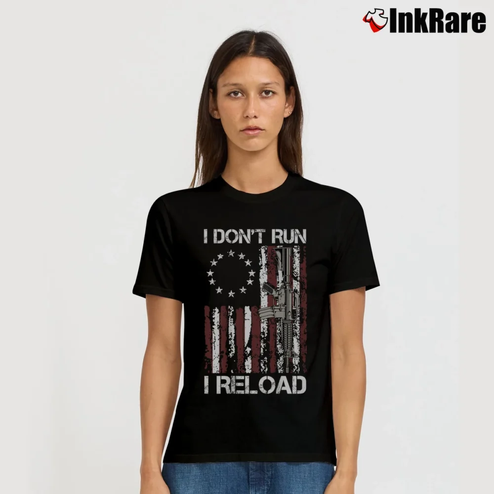 Women’s American Flag I Don't Run I Reload Gun T-Shirt in black | Soft, Flattering Fit