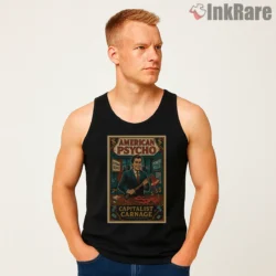 American Psycho Capitalist Carnage Vintage Poster Shirt on black tank top for men graphic tee