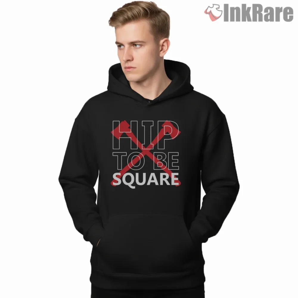 American Psycho Hip To Be Square Typography Shirt on black hoodie for men graphic tee