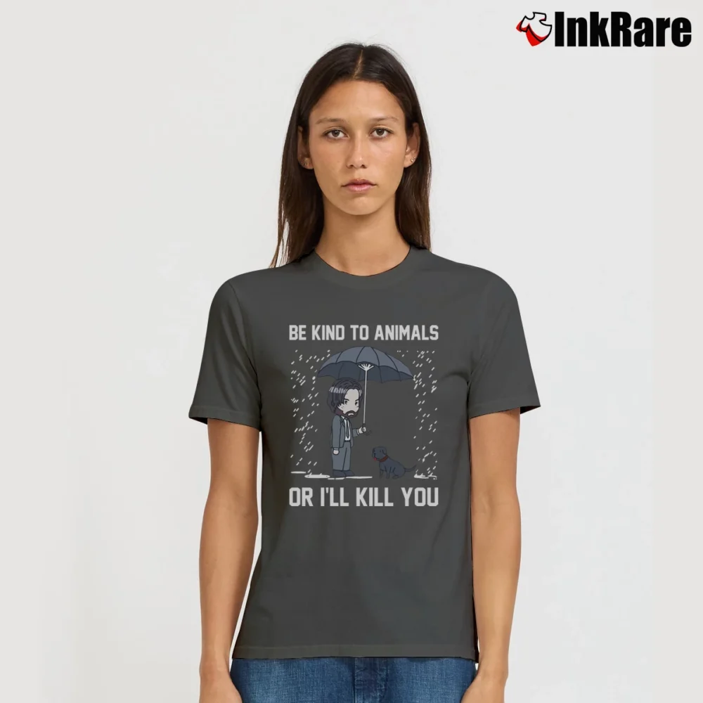 Women’s Be Kind To Animals I'll Kill You John Wick T-Shirt in charcoal | Soft, Flattering Fit