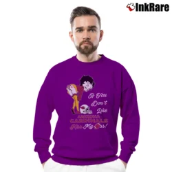 Men’s Betty Boop Arizona Cardinals If You Don't Like Cardinals Football Team Kiss My Ass Crewneck Sweatshirt in purple | Cozy Fabric, Clean Style