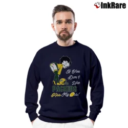 Men’s Betty Boop Green Bay Packers If You Don't Like Kiss My Ass Football Crewneck Sweatshirt in navy | Cozy Fabric, Clean Style