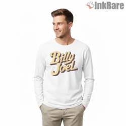 Billy Joel Bold Typography Vintage Lettering Shirt on white long sleeve shirt for men graphic tee