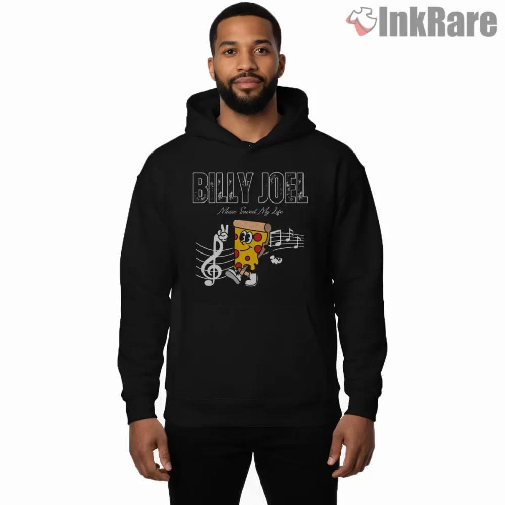Billy Joel Music Saved My Life Pizza Cartoon Shirt on black hoodie for men graphic tee