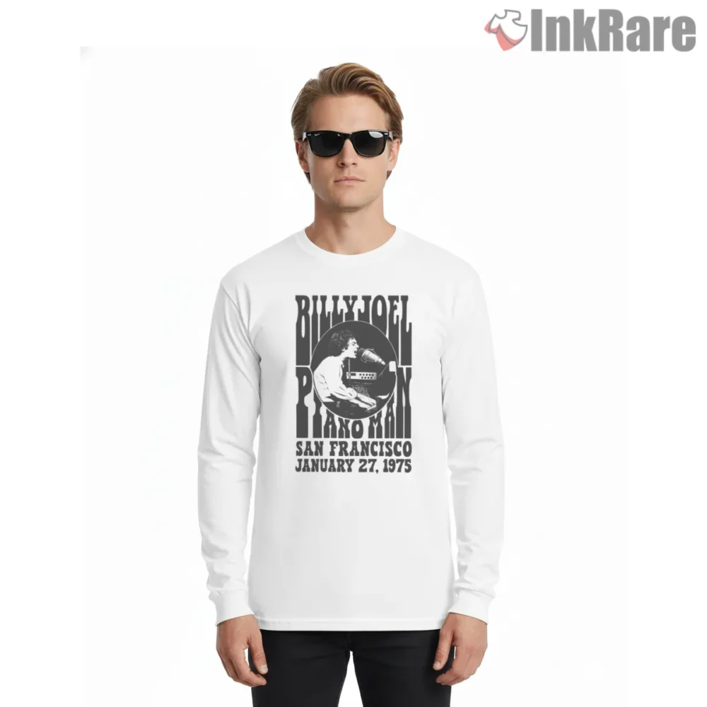 Billy Joel Piano Man San Francisco 1975 Poster Shirt on white long sleeve shirt for men graphic tee