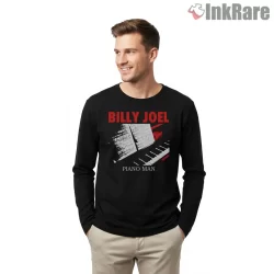 Billy Joel Piano Man Sheet Music And Keys Shirt on black long sleeve shirt for men graphic tee