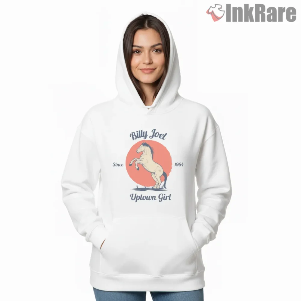 Billy Joel Uptown Girl Horse Badge Shirt on white hoodie for women graphic tee