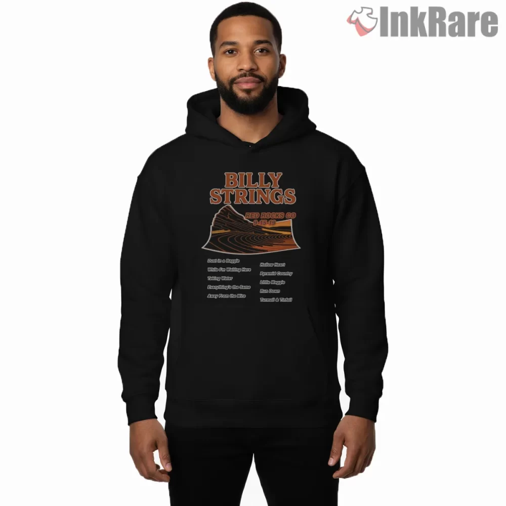 Billy Strings Red Rocks 2019 Setlist Shirt on black hoodie for men graphic tee