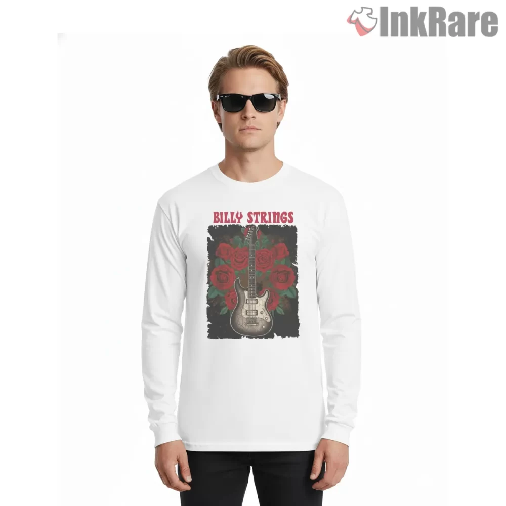 Billy Strings Rose Garden Electric Guitar Fan Art Shirt on white long sleeve shirt for men graphic tee