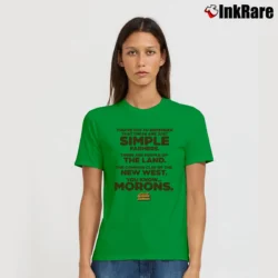 Women’s Blazing Saddles You Know Morons Signature T-Shirt in irish green | Soft, Flattering Fit