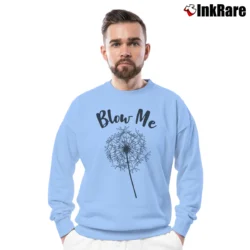 Men’s Blow Me Dandelion Funny Plant Crewneck Sweatshirt in light blue | Cozy Fabric, Clean Style