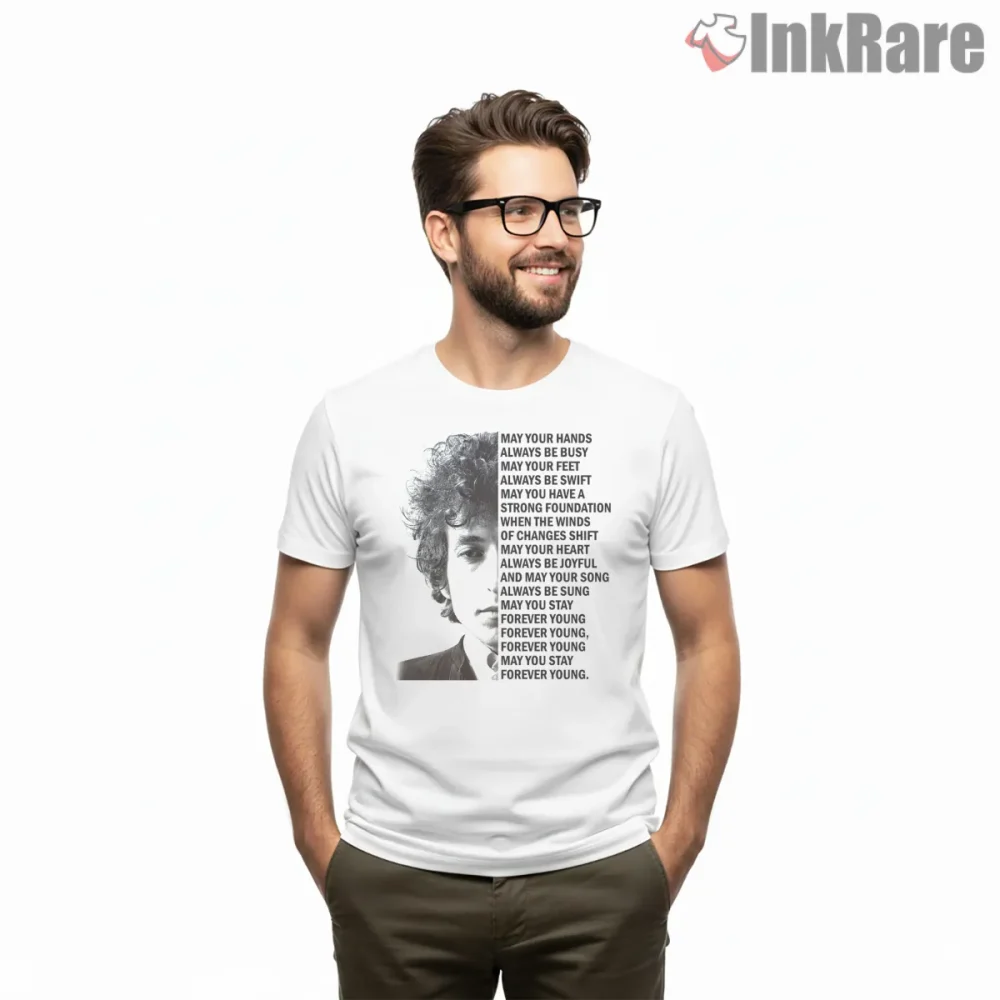 Bob Dylan Forever Young Lyric Portrait Shirt on white short sleeve shirt for men graphic tee