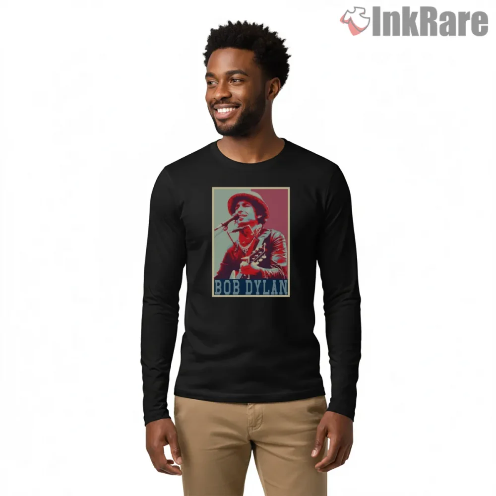Bob Dylan Hope Style Performance Poster Shirt on black long sleeve shirt for men graphic tee