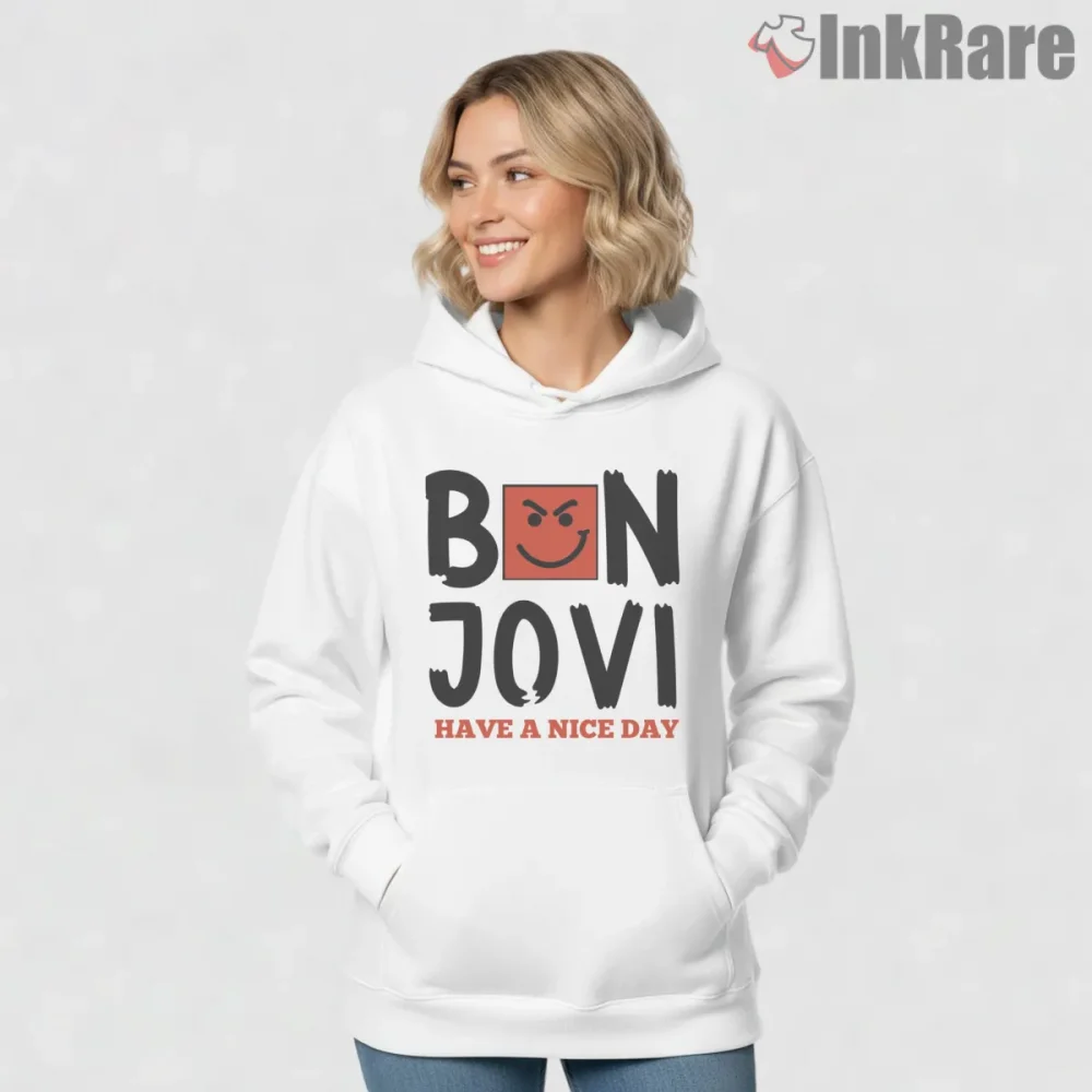Bon Jovi Have A Nice Day Smiley Rock Message Shirt on white hoodie for women graphic tee