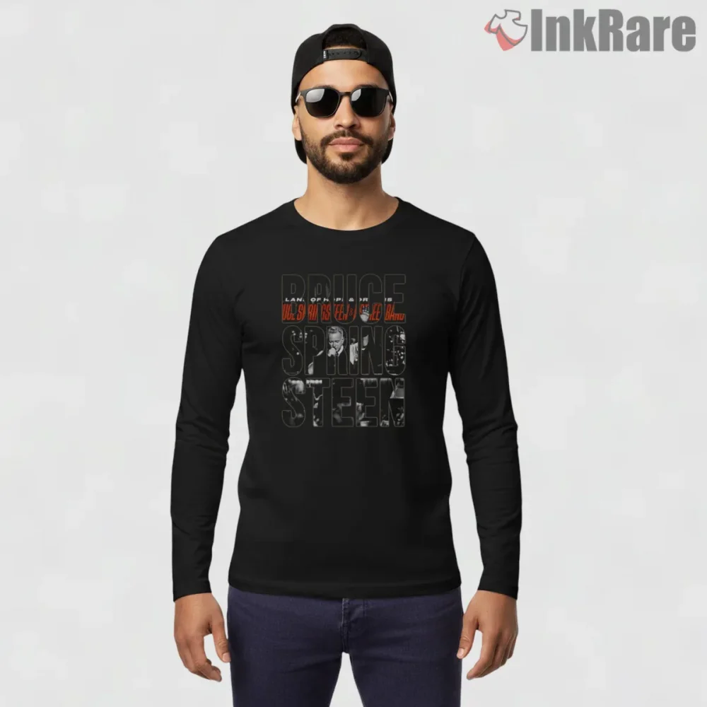 Bruce Springsteen Land Of Hope And Dreams No Kings Tour Text Shirt on black long sleeve shirt for men graphic tee