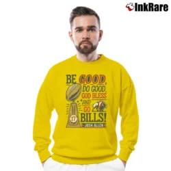 Men’s Buffalo Bills Josh Allen Be Good Do Good Go Bills Crewneck Sweatshirt in yellow | Cozy Fabric, Clean Style