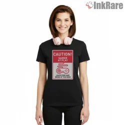 Call Of Duty Caution Gamer At Play Warning Shirt on black short sleeve shirt for women graphic tee