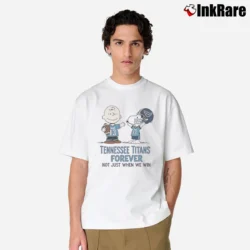 Men’s Charlie Brown And Snoopy Tennessee Titans Forever Not Just When We Win Classic T-Shirt in white | Soft, Breathable Everyday Wear