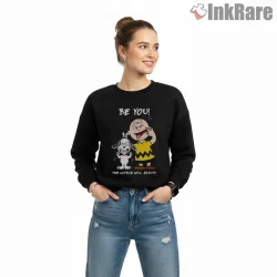 Charlie Brown Be You Inspirational Quote Shirt on graphic shirt for women graphic tee