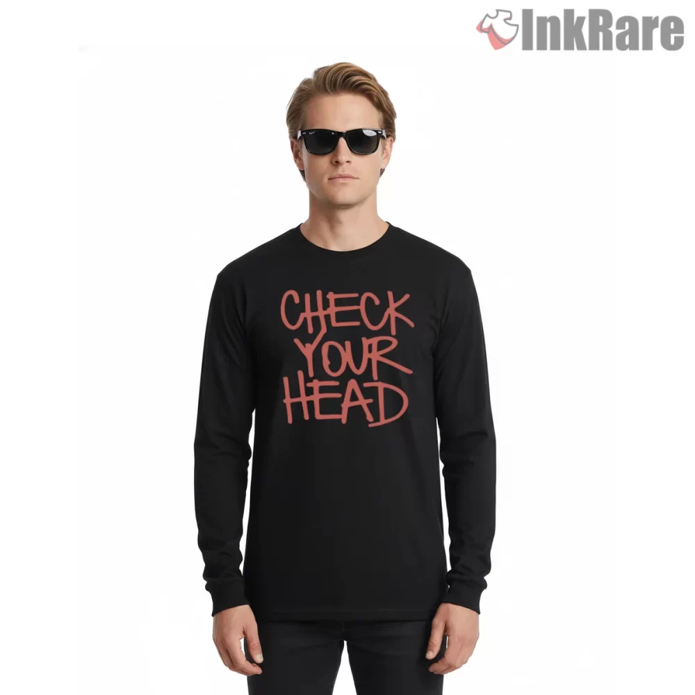 Check Your Head Hand Drawn Lettering Shirt on black long sleeve shirt for men graphic tee