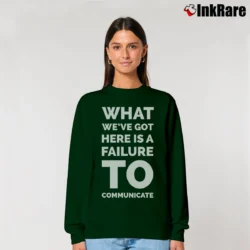 Women’s Cool Hand Luke Movie Quote Relaxed Sweatshirt in forest green | Soft, Laid-Back Vibe