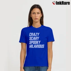 Women’s Crazy Scary Spooky Hilarious Signature T-Shirt in royal blue | Soft, Flattering Fit