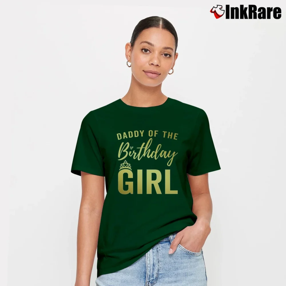 Women’s Daddy Of The Birthday Girl Golden Signature T-Shirt in forest green | Soft, Flattering Fit
