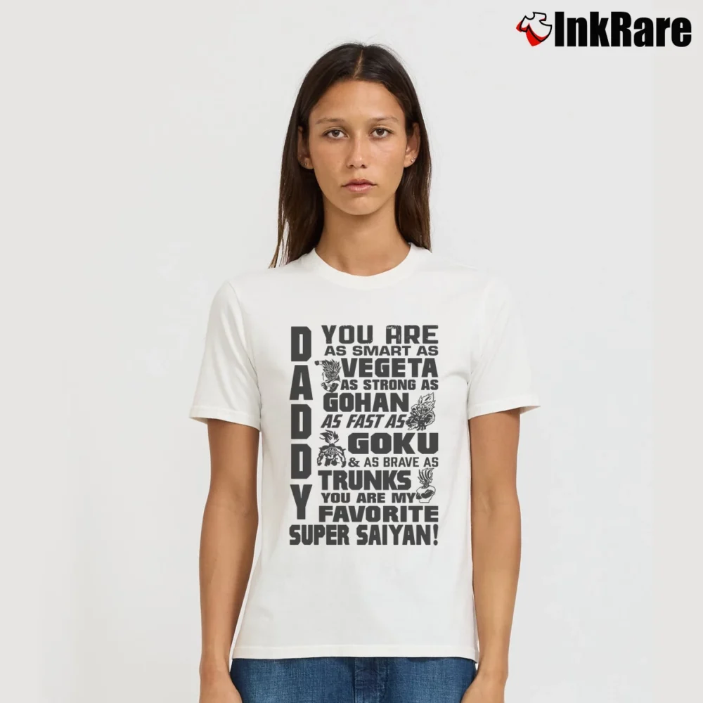 Women’s Daddy You Are Our Favorite Super Saiyan Signature T-Shirt in white | Soft, Flattering Fit