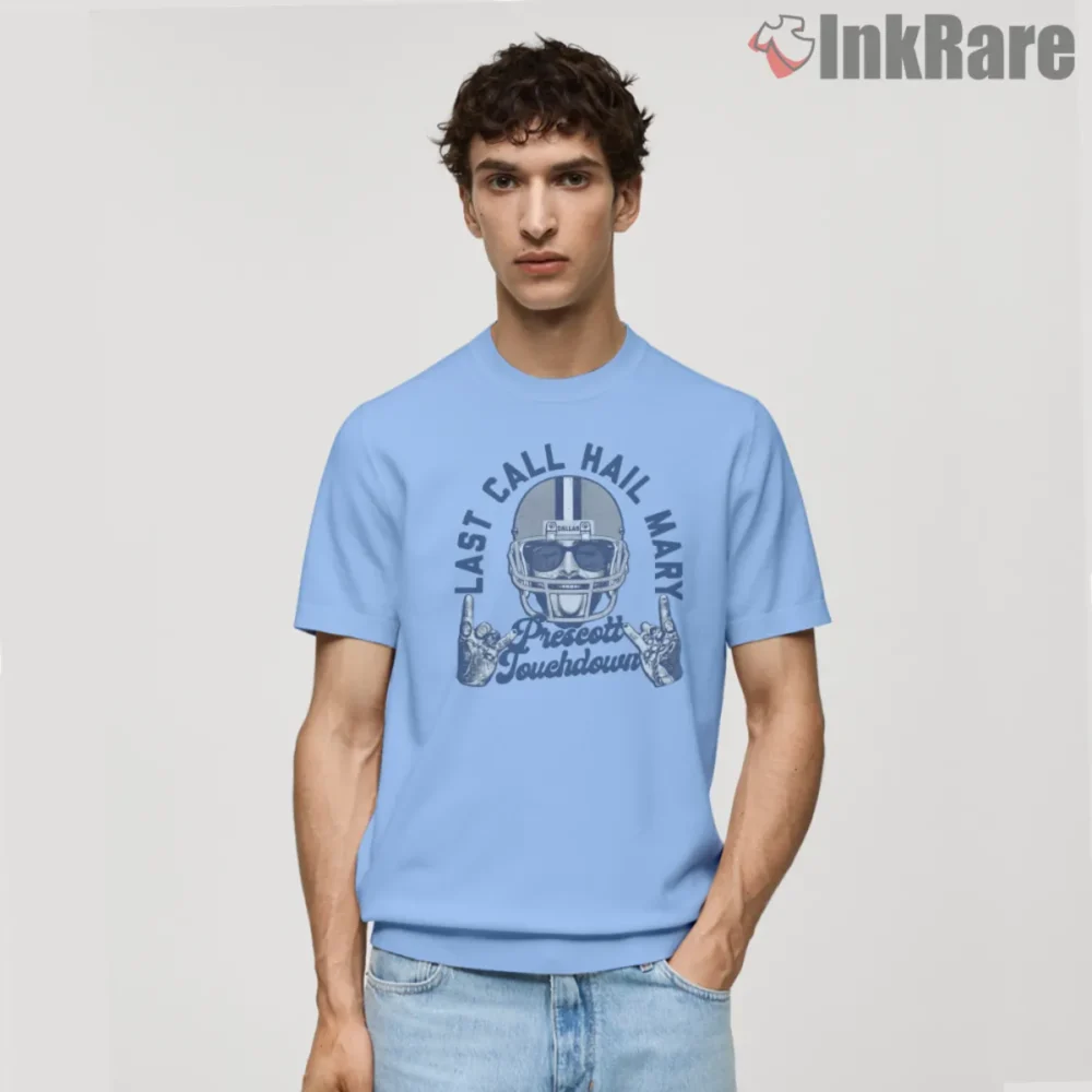 Dallas Cowboys Dak Prescott Last Call Hail Mary Football Shirt short sleeve light blue front