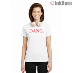 Dang Clean Version Kendrick Lamar Damn Parody Shirt on white short sleeve shirt for women graphic tee