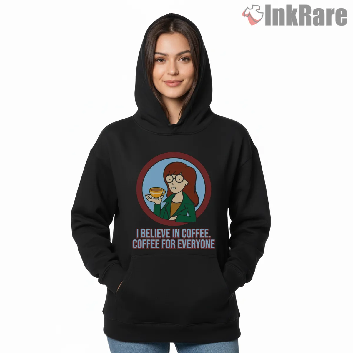 Daria Coffee For Everyone Sarcastic Quote Shirt on black hoodie for women graphic tee