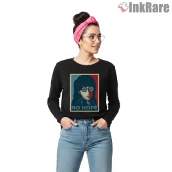 Daria No Hope Minimal Poster Style Shirt on black long sleeve shirt for women graphic tee