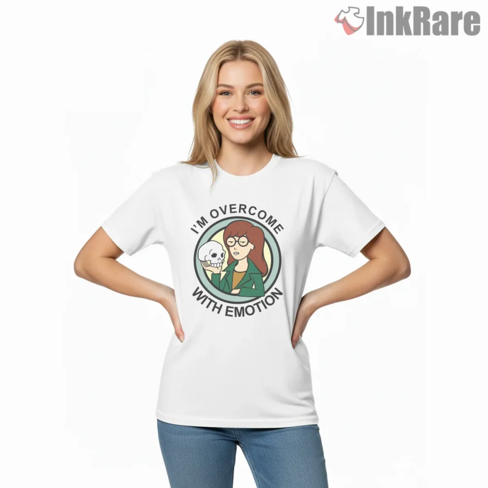 Daria Overcome With Emotion Skull Quote Circle Shirt on white short sleeve shirt for women graphic tee