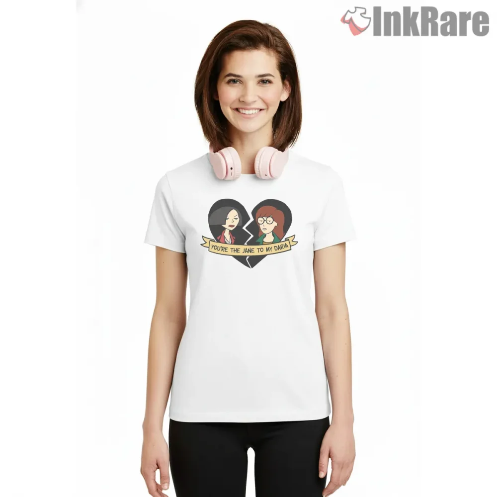 Daria You Are The Jane To My Daria Shirt on white short sleeve shirt for women graphic tee