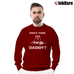 Men’s Darth Vader Who's Your Daddy Funny Star Wars Crewneck Sweatshirt in maroon | Cozy Fabric, Clean Style