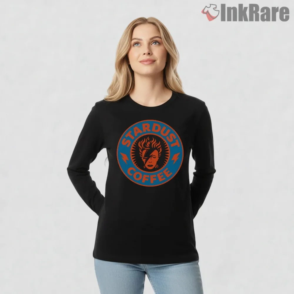 David Bowie Stardust Coffee Parody Crossover Shirt on black long sleeve shirt for women graphic tee