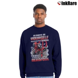Men’s Deadpool Always Be Yourself Marvel Crewneck Sweatshirt in navy | Cozy Fabric, Clean Style