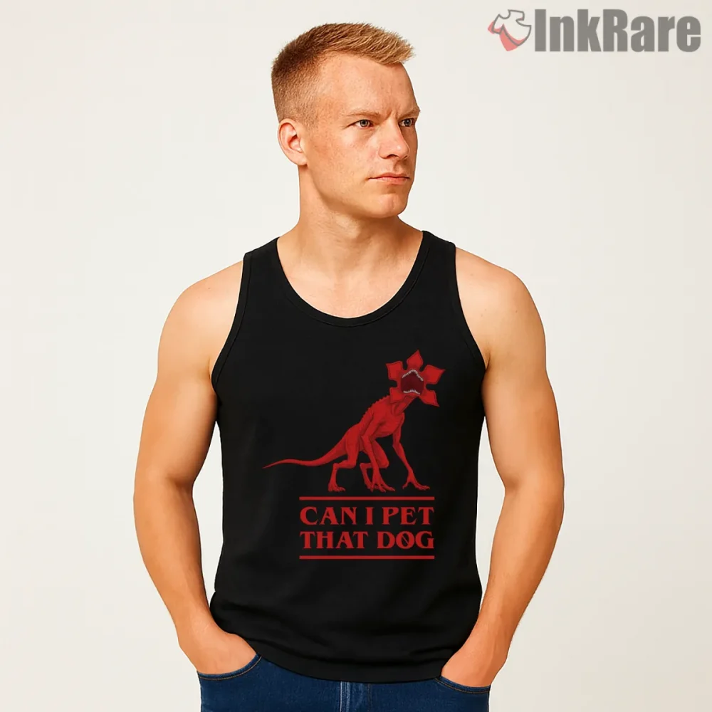 Demodog Can I Pet That Dog Meme Horror Shirt on black tank top for men graphic tee